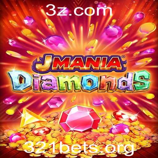JManiaDiamonds: Explorando a Nova Sensação dos Jogos com 321bets